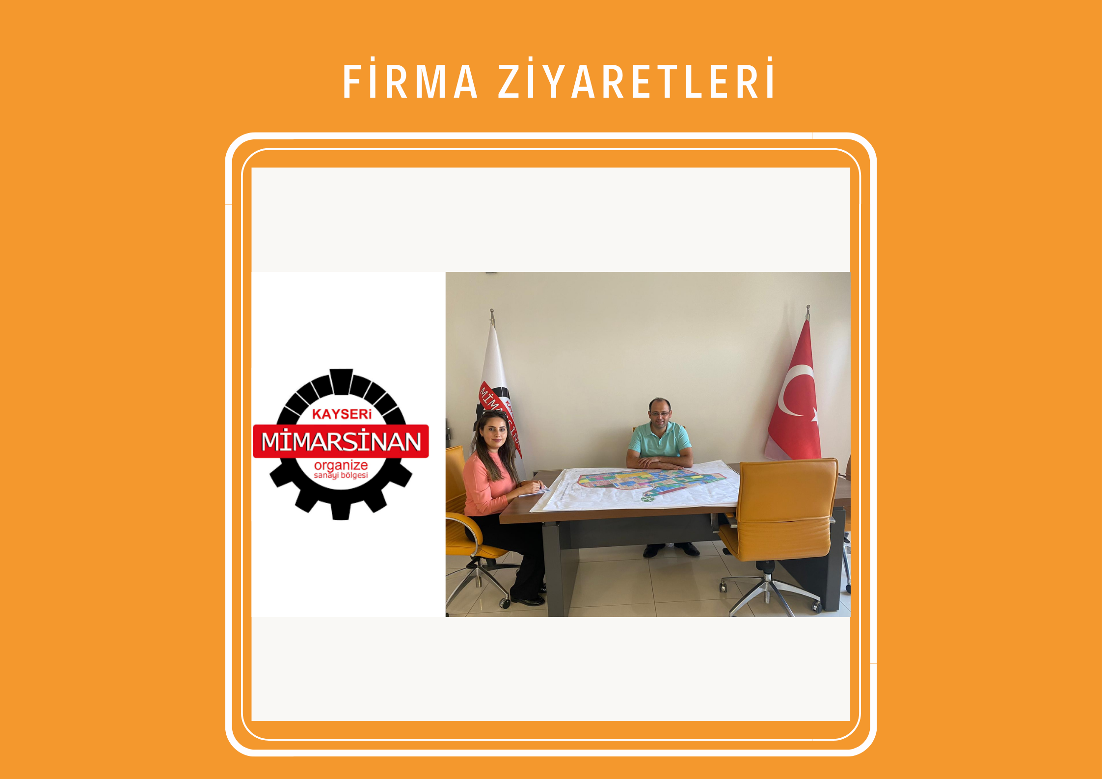 firma-ziyaretleri-kayseri-mimarsinan-organize-sanayi